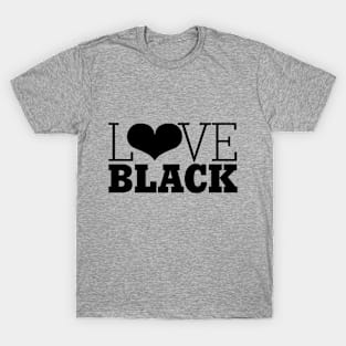 love BLACK T-Shirt